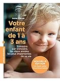 Votre enfant de 1 à 3 ans by 