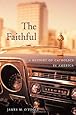 The Faithful: A History of Catholics in America