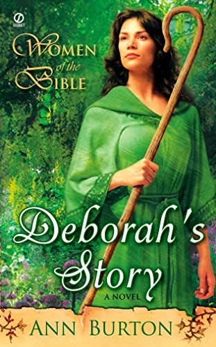 Women of the Bible: Deborah's Story: A Novel (A Women of the Bible Novel) by Ann Burton