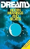 Dreams: Hidden Meanings and Secrets by Zodiac Press (1983-12-03)