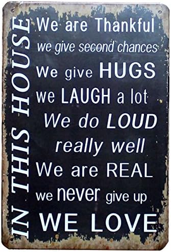 UOOPAIin This House We are Thankful Give Hugs Laugh Never Give Up We Love, Vintage Tin Sign Metal Wall Plaque, Art Poster Home Decor