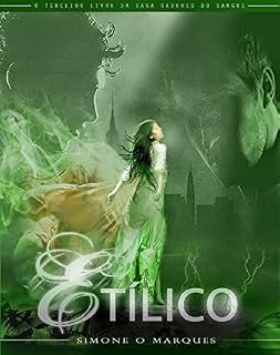 Livro ETÍLICO (Sabores do sangue Livro 3)