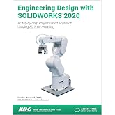 Engineering Design with SOLIDWORKS 2020