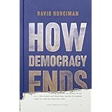 How Democracy Ends