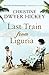 Last Train from Liguria by Christine Dwyer Hickey