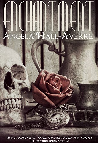 Enchantment (The Forgotten Magick Series Book 1) by [Hall-Averre, Angela]