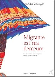 Migrante est ma demeure