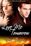 Love Me Tomorrow (Rancho del Cielo Book 2)
