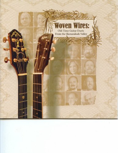 Traditional - Woven Wires Old-Time Guitar Duets From The Shenandoah Valley - Zortam Music