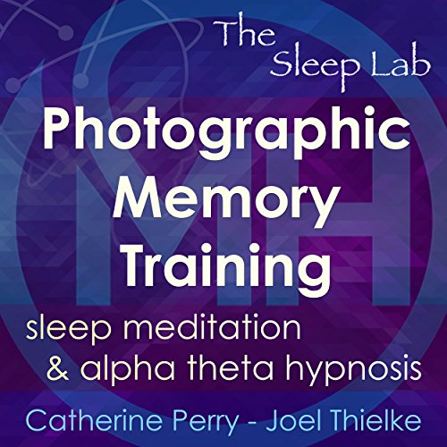 [Free] Photographic Memory Training: Sleep Meditation & Alpha Theta Hypnosis with The Sleep Lab P.P.T