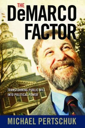 Download The DeMarco Factor: Transforming Public Will into Political Power Download The DeMarco Factor: Transforming Public Will into Political Power
