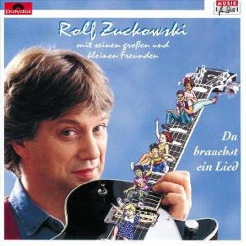 Du Brauchst Ein Lied - Zuckowski,Rolf: Amazon.de: Musik-CDs & Vinyl