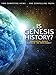 Is Genesis History?