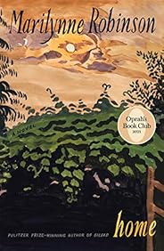 Home (Oprah's Book Club): A N