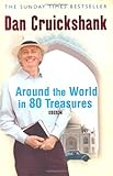 "Around the World in 80 Treasures (Phoenix Press)" av Dan Cruickshank