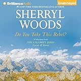 Do You Take This Rebel?: A Selection from the Calamity Janes: Cassie & Karen: The Calamity Janes, Book 1