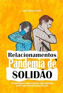 Livro RELACIONAMENTOS: PANDEMIA DE SOLIDÃO