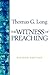 The Witness of Preaching, Second Edition
