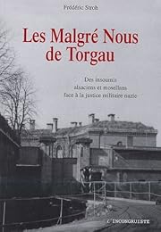 Les  malgré-nous de Torgau