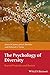 The Psychology of Diversity: Beyond Prejudice and Racism (Coursesmart)