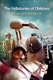 Folkstories of Children, Sutton-Smith, Brian, 0812211081