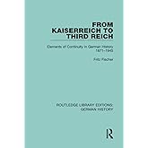 From Kaiserreich to Third Reich (Routledge Library Editions: German History)
