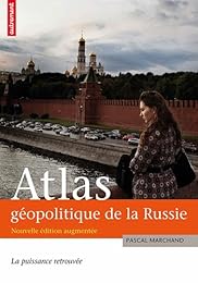 Atlas géopolitique de la Russie