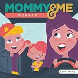 Mommy and Me Worship, Vol. 1 CD by 