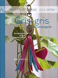 Gris-gris & compagnie