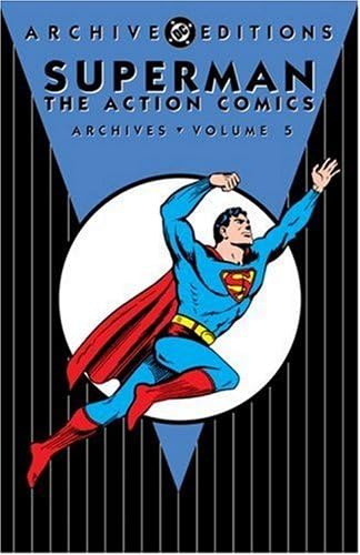 Superman the Action Comics 5