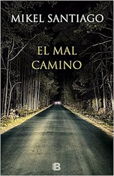 Image result for el mal camino
