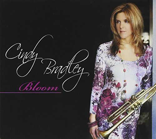 Bloom by Cindy Bradley (2009-06-23)