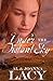 Under the Distant Sky (Hannah of Fort Bridger Series Book 1) by Al Lacy, Joanna Lacy