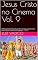 Livro Jesus Cristo no Cinema Vol. 9: O Cristo da Contracultura! Os musicais subversivos: Jesus Christ Superstar e Godspell - 1973.