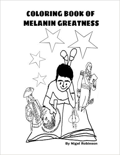 Amazon Com Coloring Book Of Melanin Greatness 9781540543295