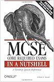 Image de MCSE Core Required Exams in a Nutshell: The required 70: 290, 291, 293 and 294 Exams (In a Nutshell (O'Reilly))