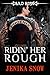 Ridin' Her Rough: Bad Boys