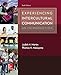 Experiencing Intercultural Communication: An Introduction