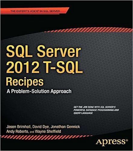 SQL Server T-SQL Recipes: A Problem-Solution Approach (2012 Edition)