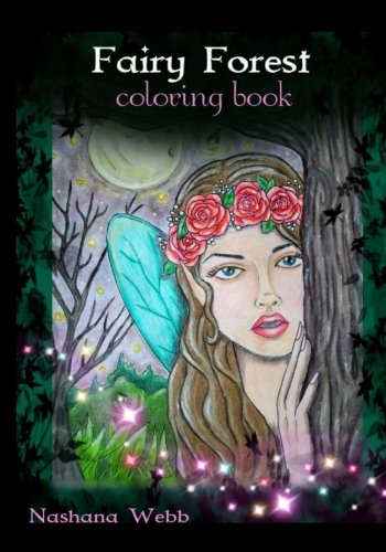 fairy forest coloring book by nashana webb