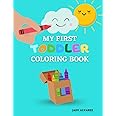 Toddler Coloring Book: Learn to Color ages 1-4