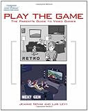 Image de Play the Game: The Parent's Guide to Video Games