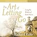 The Art of Letting Go: Living the Wisdom of Saint Francis by