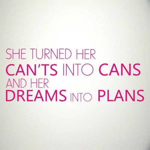 She Turned Her Cans Into Can'ts wall sticker