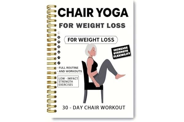 30-Day Chair Yoga Weight Loss Guide – 15-Minute Daily Routine with Illustrated Poses & Progress Tracker for Seniors & Beginners, Spiral-Bound Home Fitness Plan，(5.5x8.3 Inch, Black)