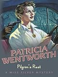 Front cover for the book Pilgrim's Rest by Patricia Wentworth