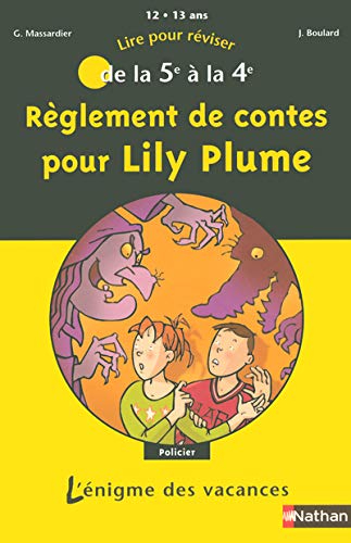 Règlement de contes pour Lily Plume : De la 5e à la 4e