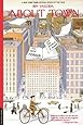About Town: The New Yorker And The World It Made