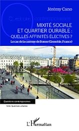 Mixité sociale et quartier durable, quelles affinités électives ?