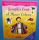 Bible Sticker & Activity Book ~Joseph's Coat of Many Colors ~ 50 Reusable Stickers! by Ronne Randall